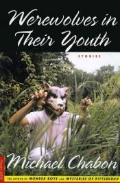 book cover of Werewolves in Their Youth by 麥可·謝朋