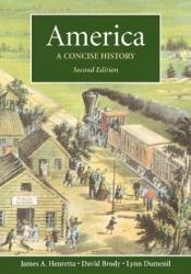 book cover of America: A Concise History (Combined Edition) by David Brody