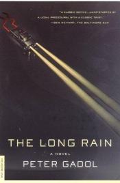 book cover of The Long Rain by Peter Gadol