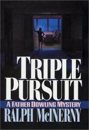 book cover of Triple Pursuit (Father Dowling Mysteries) by Ralph McInerny