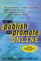 book cover of Publish and promote online by M. J. Rose