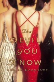 book cover of The Devil You Know (2003) by Louise Bagshawe