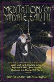 book cover of Meditations on Middle Earth: New Writing on the Worlds of J. R. R. Tolkien by Orson Scott Card, Ursula K. Le Guin by 泰瑞·普莱契