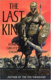 book cover of The Last King by Michael Curtis Ford