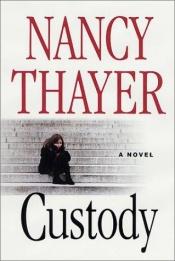 book cover of Custody by Nancy Thayer