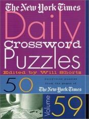 book cover of The New York Times Daily Crossword Puzzles Vol. 59 (New York Times Daily Crossword Puzzles) by The New York Times