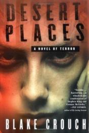 book cover of Desert places : a novel of terror by Blake Crouch