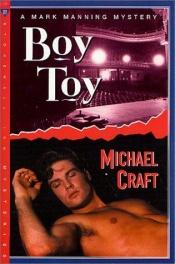 book cover of Boy Toy: A Mark Manning Mystery by Michael Craft