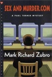 book cover of Sex and Murder.com: A Paul Turner Mystery by Mark Richard Zubro