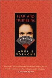 book cover of Fear and Trembling by Amélie Nothomb