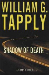 book cover of Shadow of Death : A Brady Coyne Novel by William George Tapply