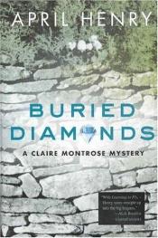 book cover of Buried Diamonds (Claire Montrose Mysteries) by April Henry