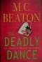 Agatha Raisin and the Deadly Dance