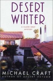 book cover of Desert Winter: A Claire Gray Mystery by Michael Craft