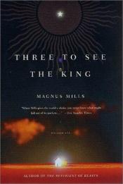 book cover of Tři za králem šli by Magnus Mills