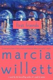 book cover of First friends by Marcia Willett