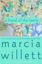 book cover of A Friend of the Family (Platinum Fiction Series) by Marcia Willett