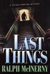 book cover of Last things : a Father Dowling mystery by Ralph McInerny