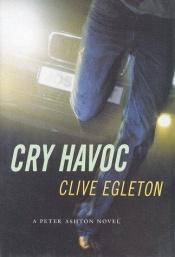 book cover of Cry Havoc by Clive Egleton