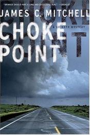 book cover of Choke Point: A Brinker Mystery (Brinker Mysteries) by James Mitchell