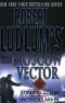Robert Ludlum's The Moscow Vector : A Covert-One Novel (A Covert-One Novel)