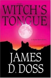 book cover of Moon 09 - The Witch's Tongue by James D. Doss