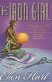 book cover of The Iron Girl: A Jane Lawless Mystery by Ellen Hart