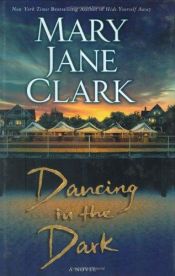 book cover of Dancing in the Dark (1987) by Mary Jane Clark