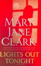 book cover of Lights Out Tonight by Mary Jane Clark