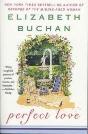 book cover of Perfect Love (1995) by Elizabeth Buchan