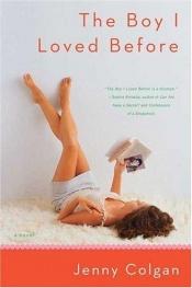 book cover of The Boy I Loved Before (2005) by Jenny Colgan