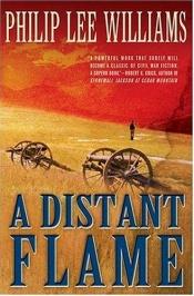 book cover of A Distant Flame by Philip Lee Williams