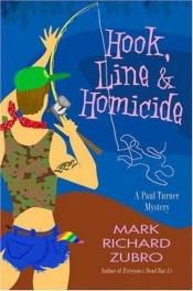 book cover of Hook, Line, and Homicide: A Paul Turner Mystery, #9 by Mark Richard Zubro