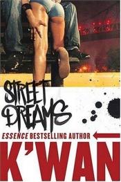 book cover of Street Dreams by K'wan