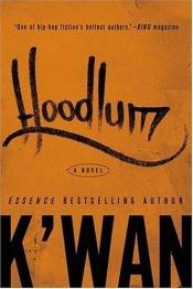 book cover of Hoodlum by K'wan