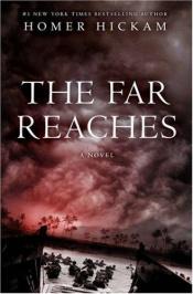 book cover of The Far Reaches by Homer Hickam