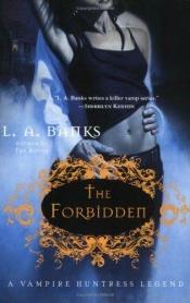 book cover of The Forbidden (Vampire Huntress Legends Book 5) by L. A. Banks