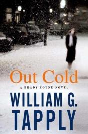 book cover of Out Cold (Brady Coyne Mysteries (Hardcover)) by William George Tapply