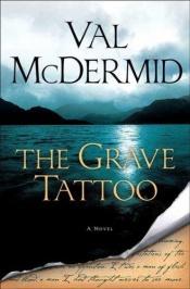book cover of Grave Tattoo by Val McDermid