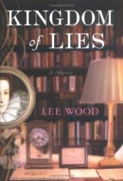 book cover of Kingdom Of Lies by N. Lee Wood