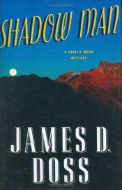 book cover of Moon 10 - Shadow Man by James D. Doss