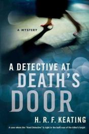 book cover of A Detective at Death's Door by H. R. F. Keating