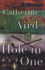 book cover of Hole in One (C.D. Sloan Mysteries) by Catherine Aird