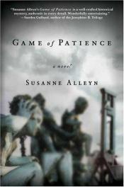 book cover of Game of Patience (Aristide Ravel Mysteries) by Susanne Alleyn