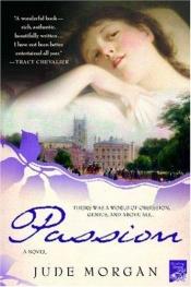 book cover of Passion: A Novel of the Romantic Poets by Tim Wilson