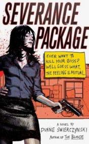 book cover of Severance Package by Duane Swierczynski