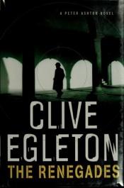 book cover of The Renegades by Clive Egleton