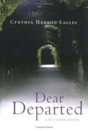 book cover of Dear Departed (Bill Slider Mystery) by Синтия Харод-Игълс