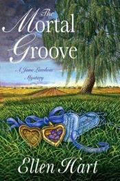 book cover of The Mortal Groove: A Jane Lawless Mystery by Ellen Hart