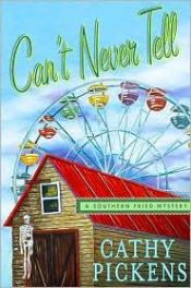 book cover of Can't Never Tell (Trailer Park) by Cathy Pickens